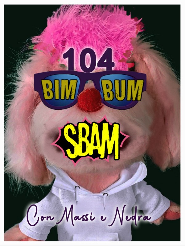 104 BIM BUM SBAM
